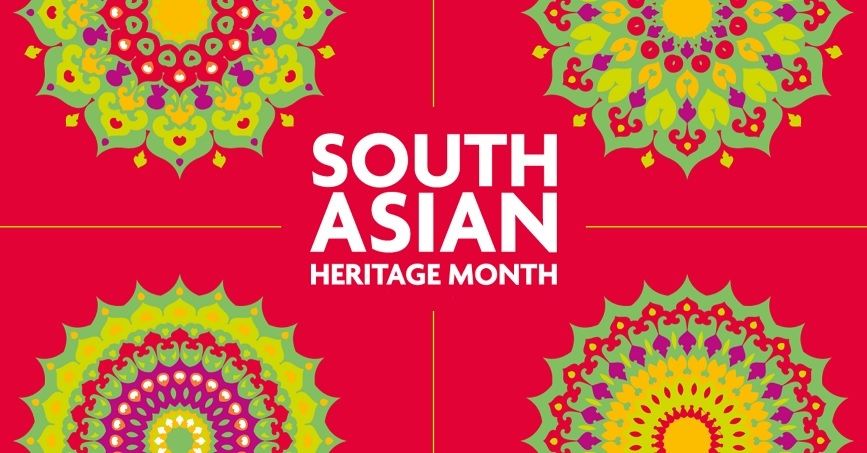 Alt Text: South Asian Heritage Month is here!